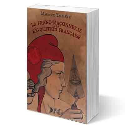 Beispielbild fr La Franc-Maonnerie et la Rvolution franaise zum Verkauf von Librairie Le Lieu Bleu Paris