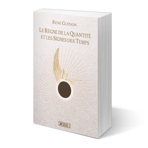 Imagen de archivo de Le Rgne de la Quantit et les Signes des Temps a la venta por Librairie Th  la page