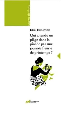 Beispielbild fr Qui A Tendu Un Pige Dans La Pinde Par Une Journe Fleurie De Printemps ? zum Verkauf von RECYCLIVRE