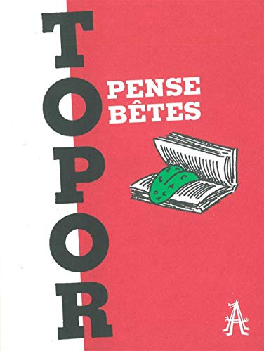 Pense-bÃªtes (9782367310039) by Topor, Roland