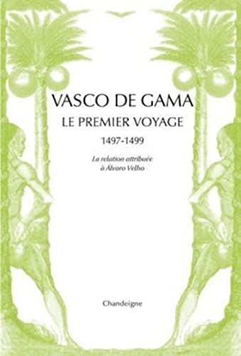 9782367321400: Vasco de Gama: Le premier voyage aux Indes 1497-1499