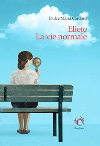 Stock image for Eliete, la vie normale for sale by medimops