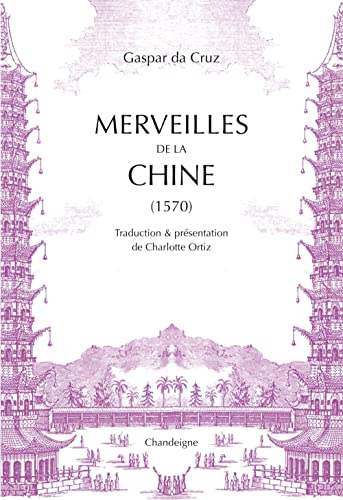 Beispielbild fr Merveilles de la Chine 1570 zum Verkauf von Librairie Th  la page