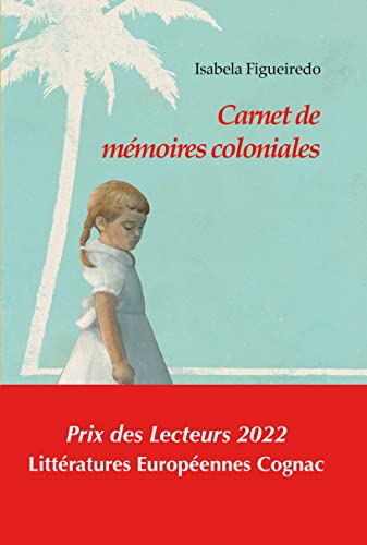 Beispielbild fr Carnet de mmoires coloniales zum Verkauf von Ammareal