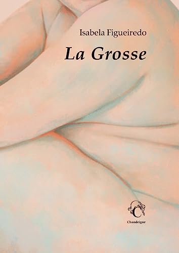 Stock image for La grosse for sale by Ammareal