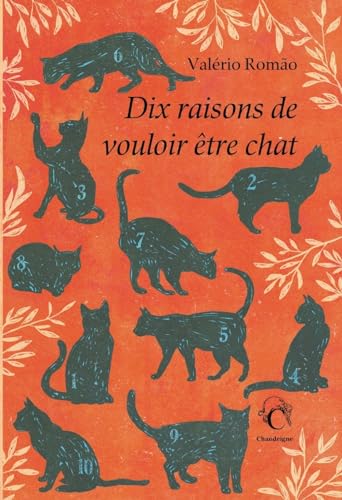 9782367322650: Dix raisons de vouloir tre chat