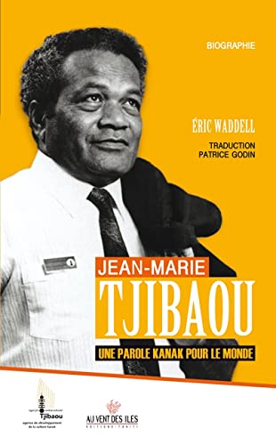 9782367340791: Jean-Marie Tjibaou : une parole kanak pour le monde