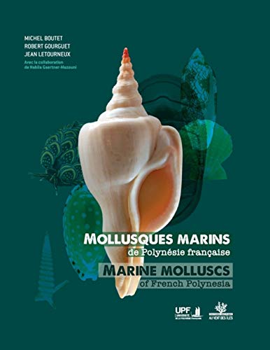 Stock image for Mollusques marins de Polynsie franaise - Marine Molluscs for sale by Gallix