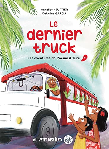 Stock image for Le dernier truck for sale by Librairie Th  la page