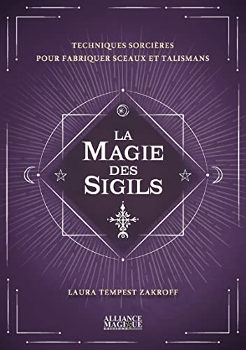 Immagine dell'editore per La Magie des Sigils: Techniques sorcires pour fabriquer sceaux et talismans venduto da medimops