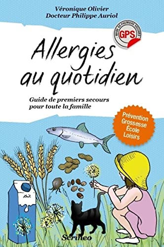 9782367400464: Allergies au quotidien. Guide de premiers secours: Guide de premiers secours pour toute la famille