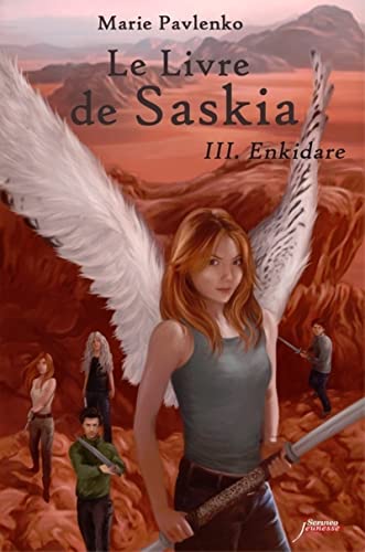 Beispielbild fr Le livre de Saskia, Tome 3 : Enkidare zum Verkauf von Revaluation Books