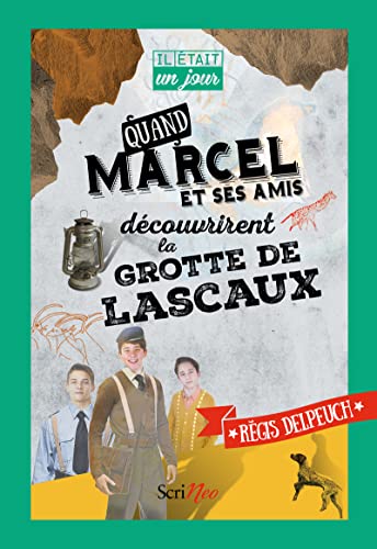 Beispielbild fr Quand Marcel et ses amis dcouvrirent la grotte de Lascaux zum Verkauf von Ammareal