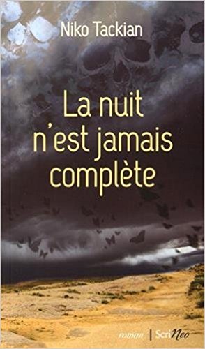 Beispielbild fr La Nuit N'est Jamais Complte zum Verkauf von RECYCLIVRE