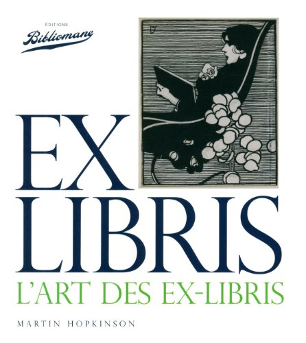 Beispielbild fr Ex Libris, l'art des Ex-Libris zum Verkauf von Gallix