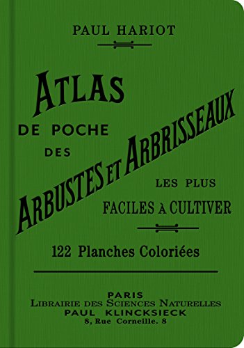 Beispielbild fr Atlas de poche des arbustes et arbrisseaux les plus faciles  cultiver zum Verkauf von Revaluation Books