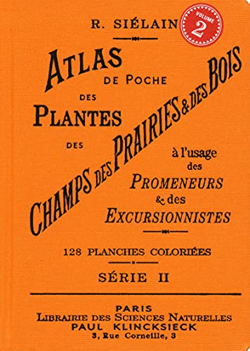 Beispielbild fr Atlas de poche des plantes des champs, des prairies et des bois : Volume 2 zum Verkauf von Revaluation Books
