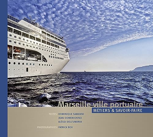 9782367440583: Marseille ville portuaire: Mtiers & savoir-faire