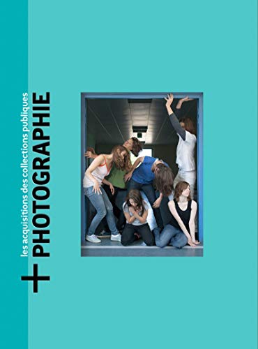 Stock image for Photographie - Les acquisitions des collections publiques: Volume 2, Oeuvres acquises en 2019 for sale by Ammareal