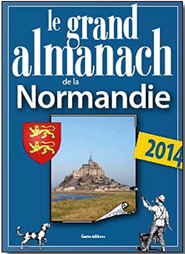 Beispielbild fr GRAND ALMANACH DE LA NORMANDIE 2014 zum Verkauf von medimops