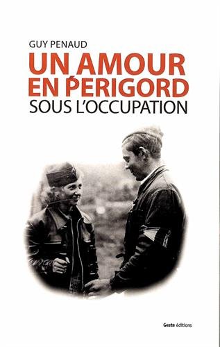 Beispielbild fr L'eau qui pleure: Un amour en Prigord sous l'Occupation zum Verkauf von Ammareal