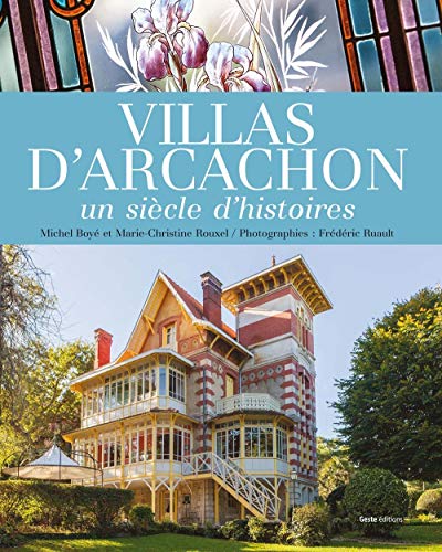 9782367461670: Villas d'Arcachon un Siecle d'Histoires