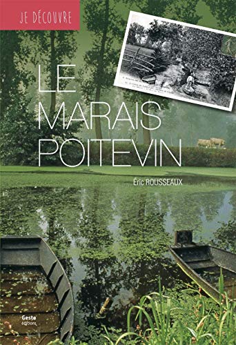 Stock image for Je dcouvre le Marais poitevin for sale by medimops