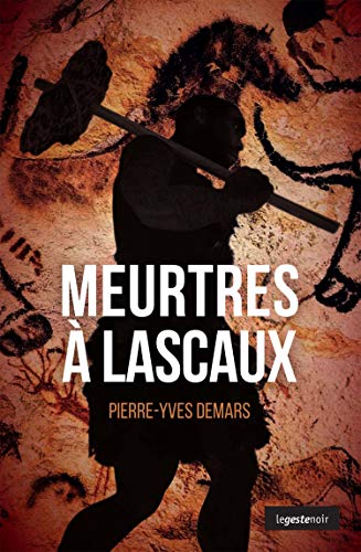 Stock image for Meurtres  Lascaux for sale by medimops