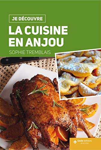 9782367465043: La cuisine en Anjou