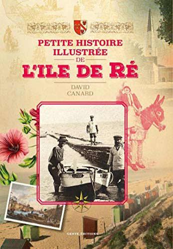 Stock image for Petite histoire illustre de l'le de R for sale by Lioudalivre