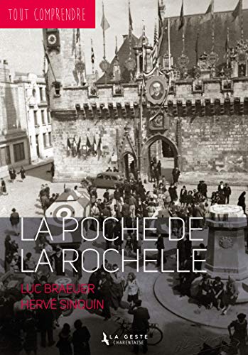 Imagen de archivo de Poche de la Rochelle - Coll Tout Comprendre a la venta por Revaluation Books