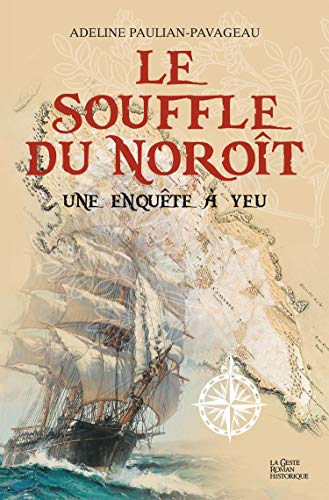 Beispielbild fr Le souffle du Norot - une enqute  Yeu zum Verkauf von Ammareal