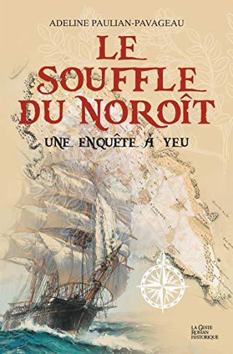 Stock image for Le souffle du Norot - une enqute  Yeu for sale by Ammareal