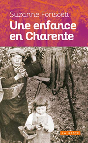 Beispielbild fr Une Enfance en Charente (Poche) Nouvelle dition zum Verkauf von Ammareal