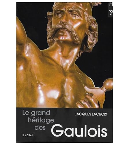 9782367471068: Le grand hritage des Gaulois