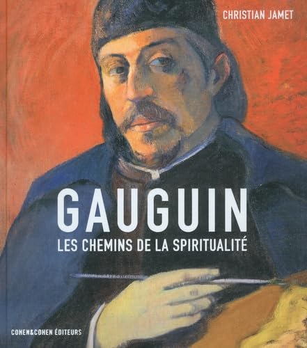 Imagen de archivo de Gauguin - Les chemins de la spiritualit a la venta por Gallix