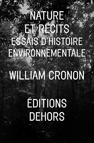 9782367510071: Nature et rcits : Essais d'histoire environnementale