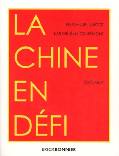 Beispielbild fr La Chine En Dfi : Document zum Verkauf von RECYCLIVRE