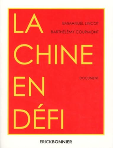 Stock image for La Chine En Dfi : Document for sale by RECYCLIVRE