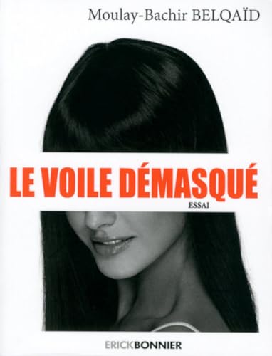 Stock image for Le Voile Dmasqu : Essai for sale by RECYCLIVRE