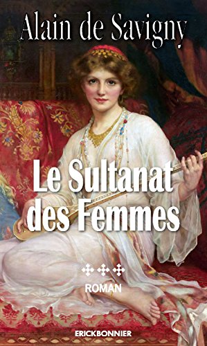 9782367600338: Le sultanat des femmes