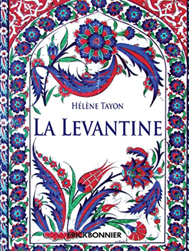 Stock image for La Levantine for sale by medimops