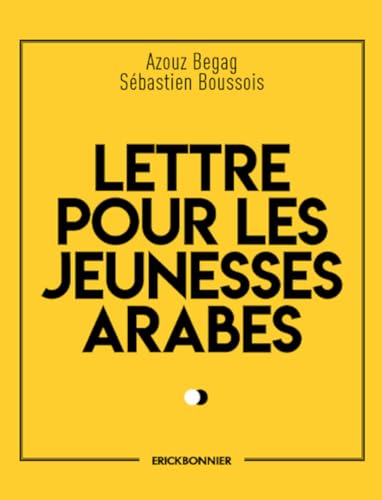Beispielbild fr Lettre pour les jeunesses arabes zum Verkauf von medimops