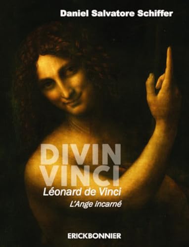 Stock image for Divin Vinci. Lonard de Vinci, l'Ange incarn for sale by medimops