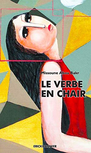 Beispielbild fr Le verbe en chair zum Verkauf von Librairie Th  la page