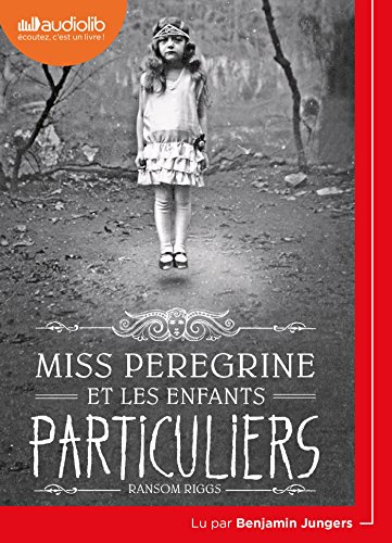 Stock image for Miss Peregrine et les enfants particuliers: Livre audio 1 CD MP3 for sale by Gallix