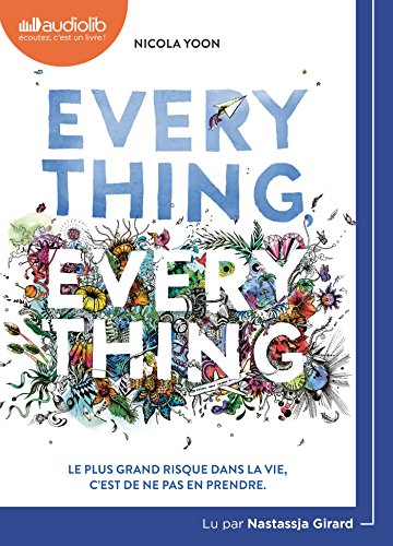 Imagen de archivo de Everything, Everything: Livre audio 1CD MP3 Yoon, Nicola; Girard, Nastassja et Chevreau, ric a la venta por BIBLIO-NET