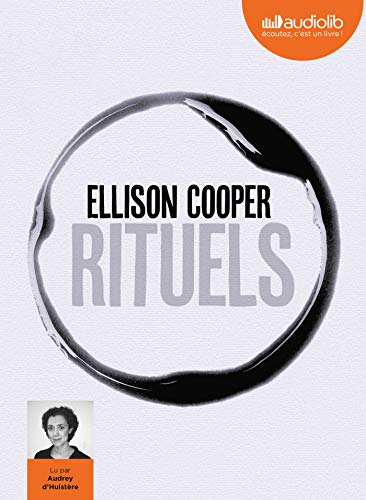 Stock image for Rituels: Livre audio 1 CD MP3 [CD] Cooper, Ellison; D'Hulstre, Audrey et Colin-Kapen, Cindy for sale by BIBLIO-NET