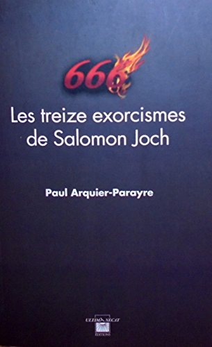Beispielbild fr Les Treize Exorcismes De Salomon Joch zum Verkauf von RECYCLIVRE