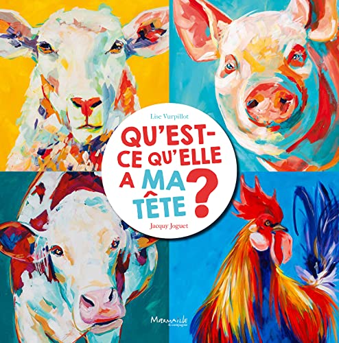 Stock image for Qu'est-ce Qu'elle A Ma Tte ? for sale by RECYCLIVRE